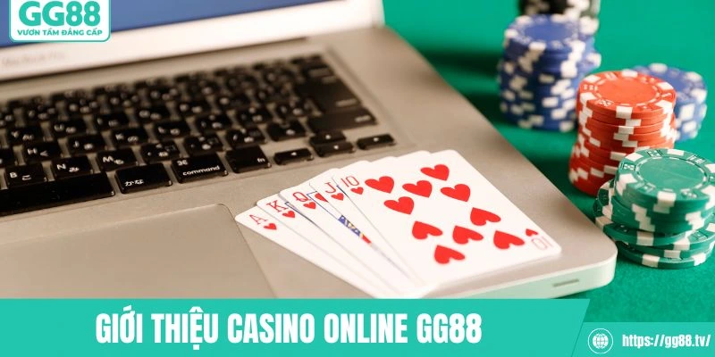 Thông tin cơ bản về Casino Online GG88