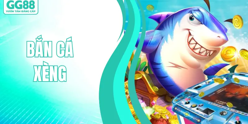 Bắn Cá Xèng – Săn Thưởng Khủng Khi Tiêu Diệt Thủy Quái