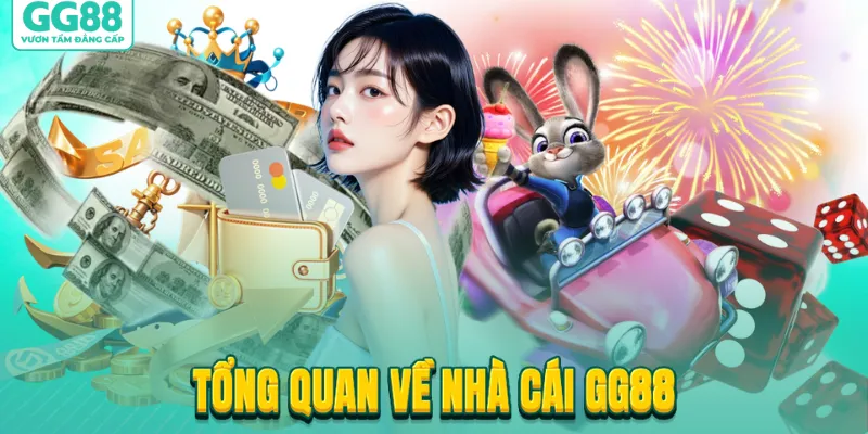 Tổng quan về nhà cái GG88